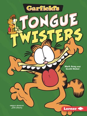 cover image of Garfield's &#174; Tongue Twisters